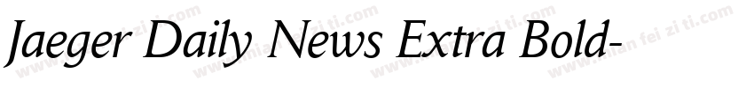 Jaeger Daily News Extra Bold字体转换